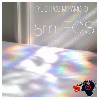 5m Eos by Yuichirou Miyamoto