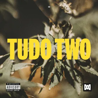 Tudo Two by 6IX