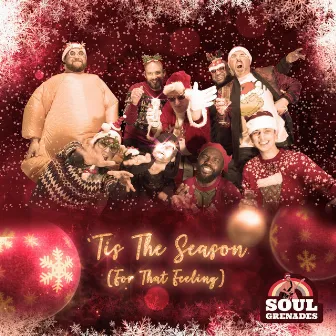 'Tis The Season (For That Feeling) by Soul Grenades