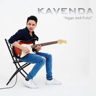 Ngga Jadi Putus by Kavenda