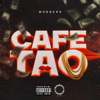 Cafetão by MOBBERS