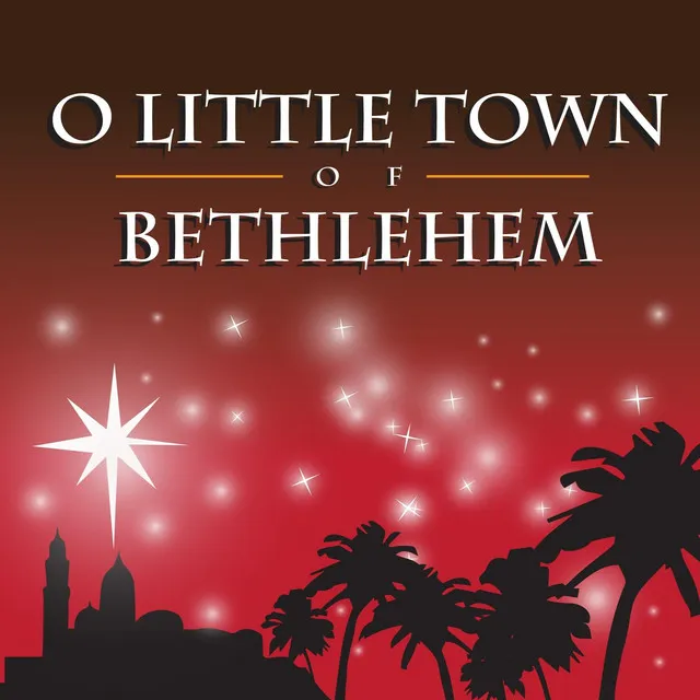 O Little Town of Bethlehem