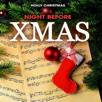 Night before Xmas by Holly Christmas