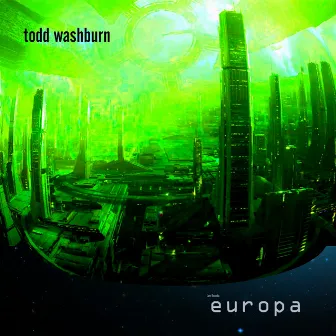 Lure Records: Europa by Todd Washburn