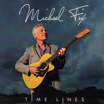 Time Lines by Michael Fix