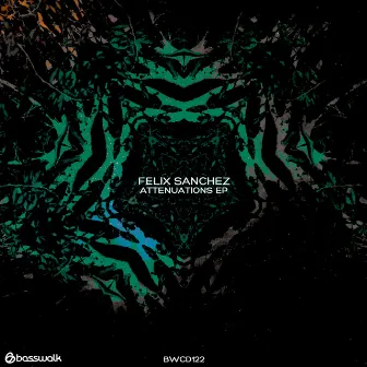 Attenuations EP by Felix Sanchez