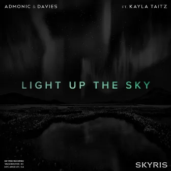 Light up the Sky (feat. Kayla Taitz) by Davies