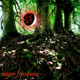 mayor frecuencia by 13th moon