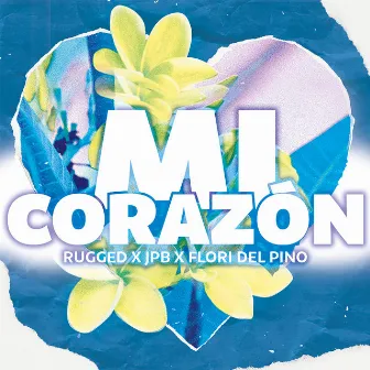 Mi Corazón by JPB