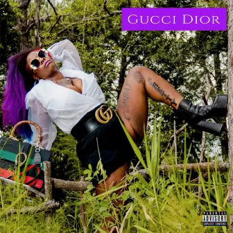 Gucci Dior (Knocking Da Boots) by Combat Pretty