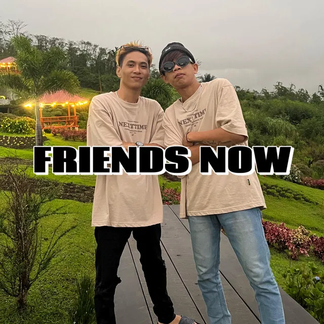 Friends Now