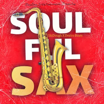 Soulful Sax by SkiDough