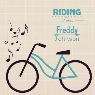 Riding Tunes by Freddy Johnson