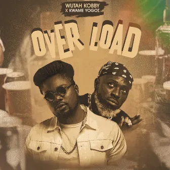 Overload by Wutah Kobby