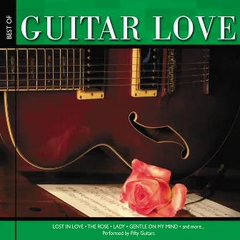 Best of Guitar Love by Fifty Guitars