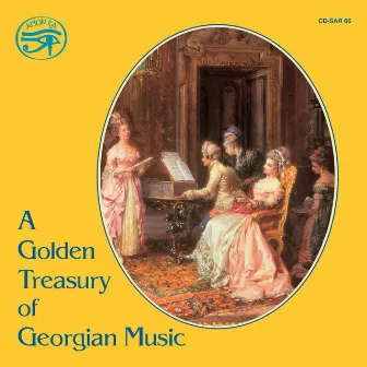 A Golden Treasury of Georgian Music on Original Instruments by Richard Wistreich