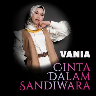 Cinta Dalam Sandiwara by Vania