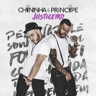 Justiceiro by Chininha & Príncipe