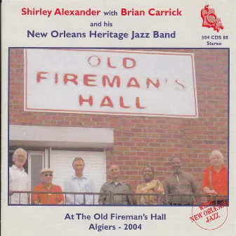 Shirley Alexander with Brian Carrick & His New Orleans Heritage Jazz Band at the Old Fireman's Hall Algiers 2004 by Brian Carrick