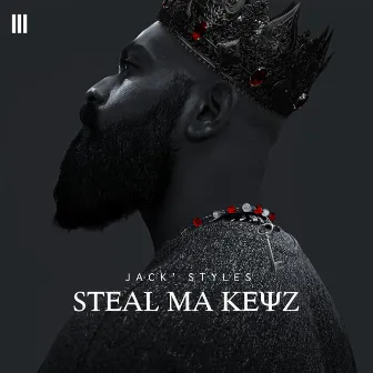 Steal Ma Keyz by Jack' Styles