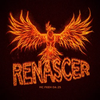 Renascer by mc feeh da zs