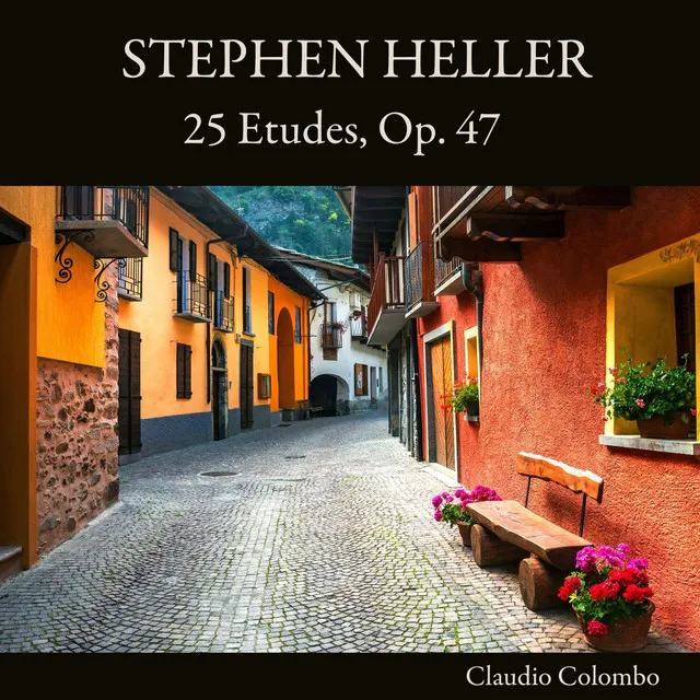 Stephen Heller: 25 Etudes, Op. 47