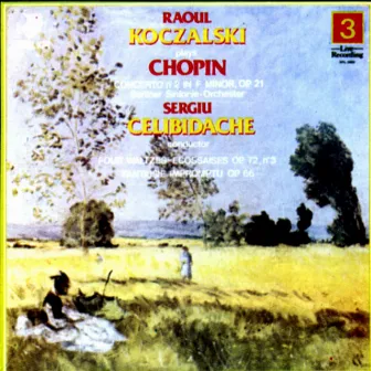 Chopin: Fantaisie Impromptu - Ecossaises - Four Waltzes - Concerto No. 2 in F Minor, Op. 21 by Raoul Koczalski