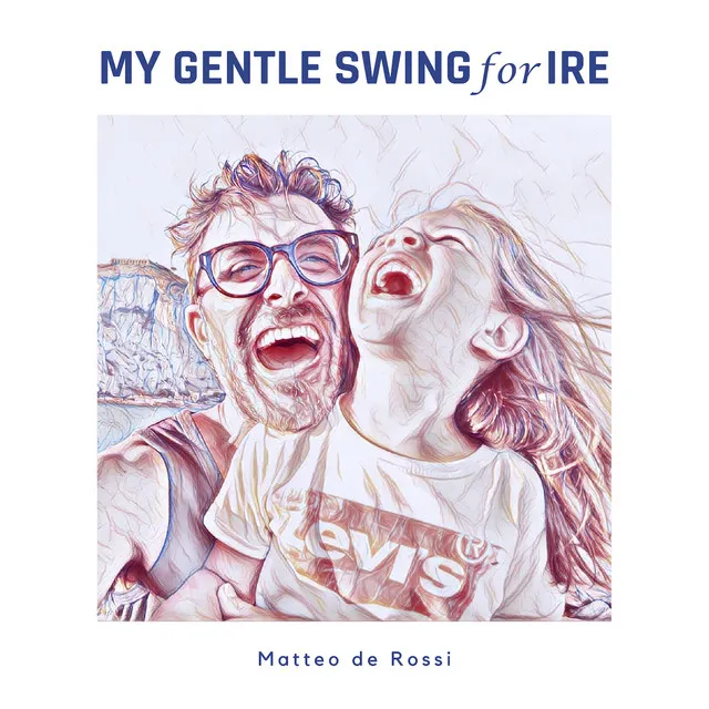 My Gentle Swing for Ire