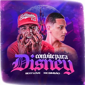 Convite para Disney by MC Bimbão