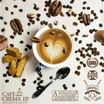 Cafe Crema EP by Blizzy310