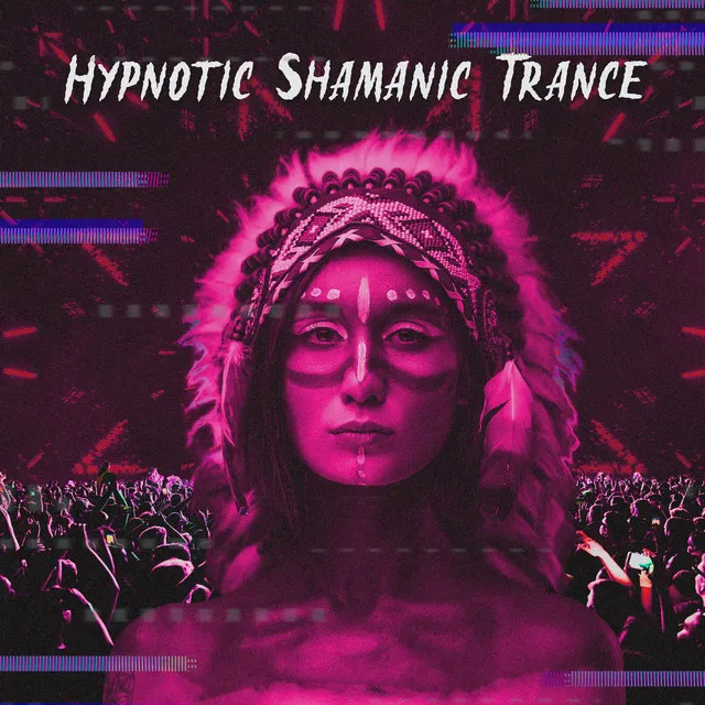 Hypnotic Shamanic Trance