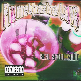 promethazine love by seoul