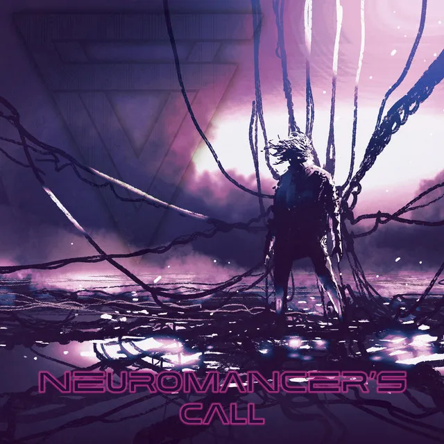 Neuromancer's Call