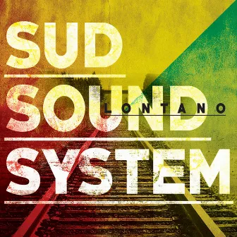 Lontano by Sud Sound System