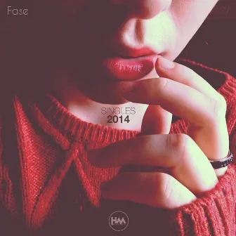 Singles 2014 by Fase