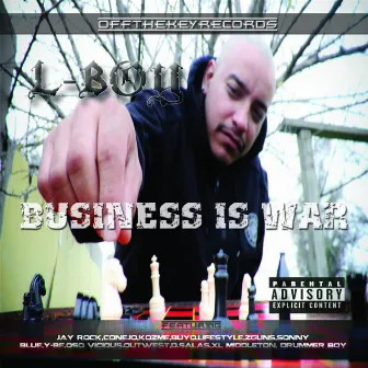 Business Is War by L Boy