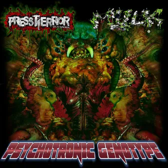 Psychotronic Genotype by Pressterror