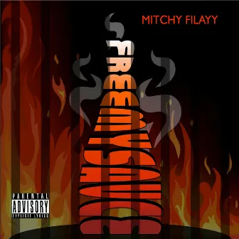 Free My Sauce by Mitchy Filayy