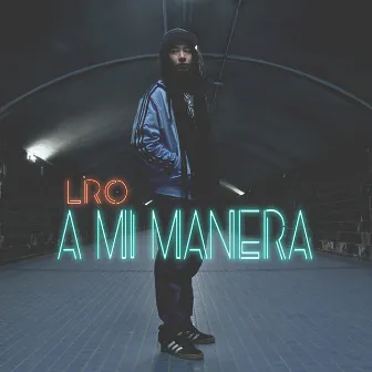 A Mi Manera by LRO