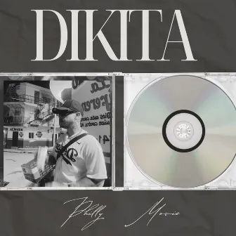 Dikita by PHILLY MOVIE