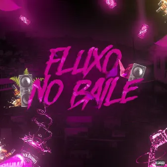 Fluxo no Baile by Izabela Reis