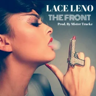 ''the Front'' by Lace Leno