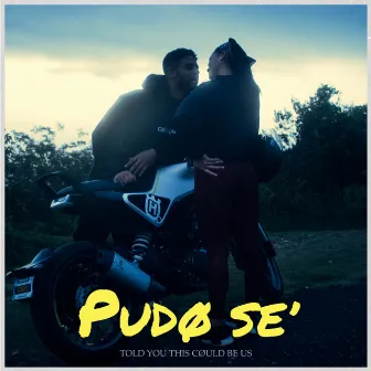 Pudo Se' by Chøby