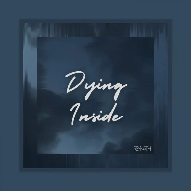 Dying Inside