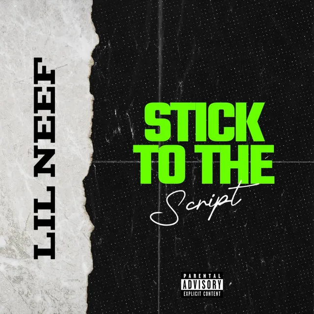 LIL Neef (Stick To The Script)