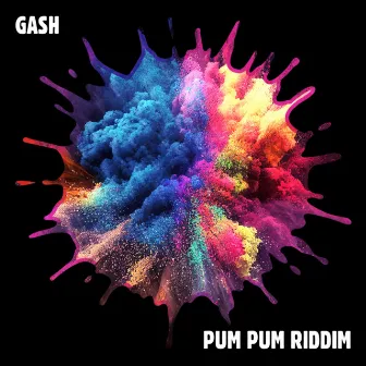 Pum Pum Riddim by Gash