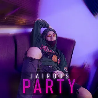 Party by Jairous