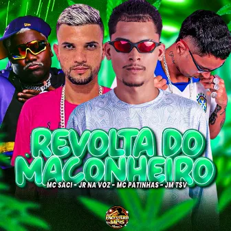 Revolta do Maconheiro by jm tsv