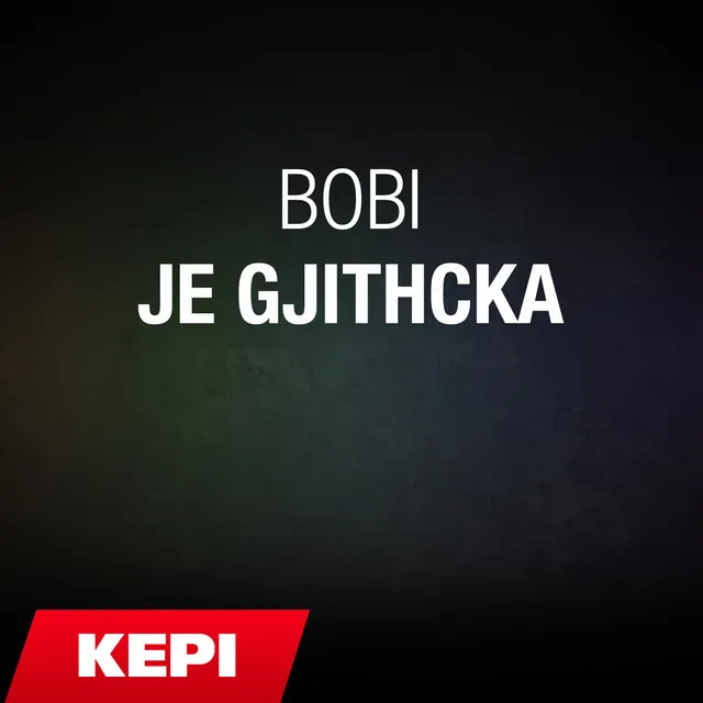 Je gjithcka