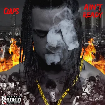 Ain’t Ready by Culps